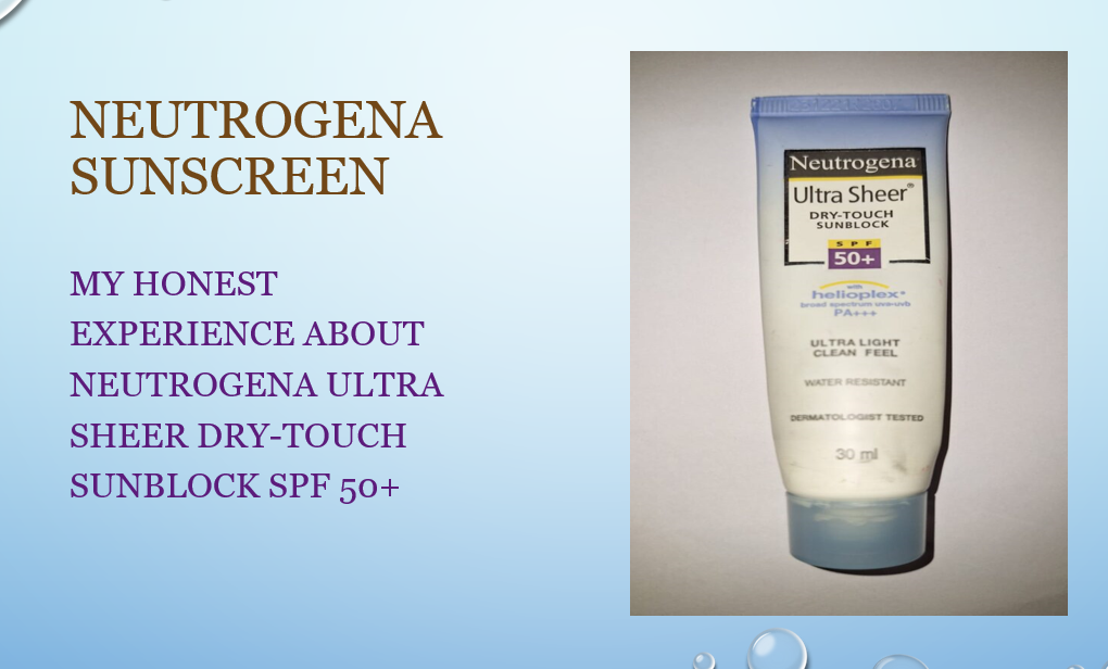 Neutrogena sunscreen- My experience