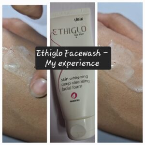 Ethiglo Facewash- My experience